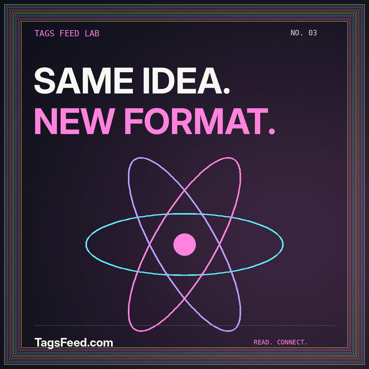 SAME IDEA. NEW FORMAT. — Atom feeds: category terms, labels, and lasting identity